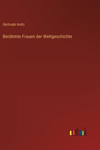 Berühmte Frauen der Weltgeschichte