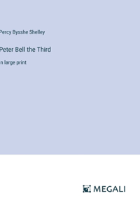 Peter Bell the Third