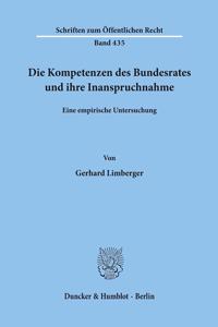 Die Kompetenzen Des Bundesrates Und Ihre Inanspruchnahme