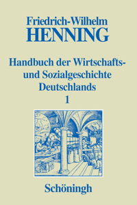 Handbuch Der Wirtschafts- Und Sozialgeschichte Deutschlands