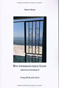 Das Wiedergefundene Licht