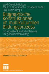 Biographische Konstruktionen Im Multikulturellen Bildungsprozess