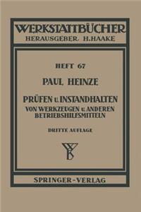 Prüfen Und Instandhalten Von Werkzeugen Und Anderen Betriebshilfsmitteln