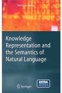 Knowledge Representation and the Semantics of Natural Language