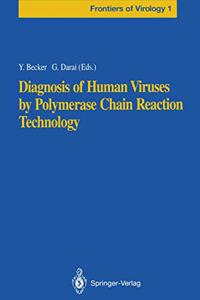 Diagnosis of Human Viruses by Polymerase Chain Reaction
