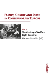 Family, Kinship and State in Contemporary Europe, Vol. 1