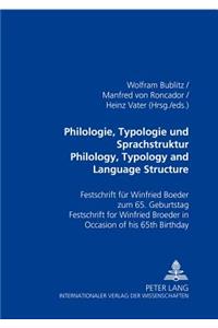 Philologie, Typologie Und Sprachstruktur Philology, Typology and Language Structure