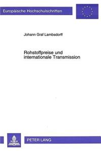 Rohstoffpreise und internationale Transmission