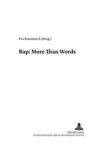 Rap: More Than Words