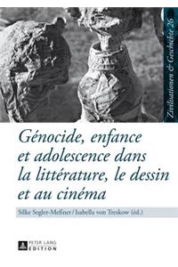 Génocide, Enfance Et Adolescence Dans La Littérature, Le Dessin Et Au Cinéma