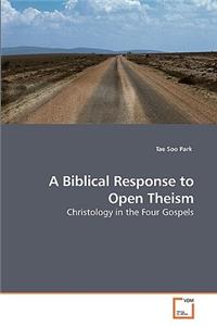 Biblical Response to Open Theism