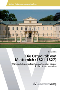 Ostpolitik von Metternich (1821-1827)