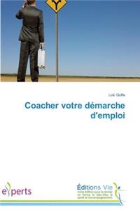 Coacher Votre Démarche d'Emploi