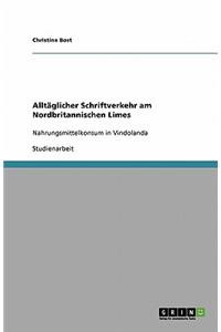 Alltäglicher Schriftverkehr am Nordbritannischen Limes
