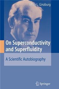 On Superconductivity and Superfluidity