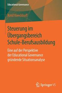 Steuerung im Übergangsbereich Schule-Berufsausbildung