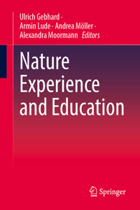 Nature Experience and Education