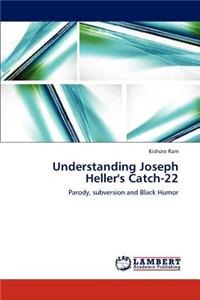 Understanding Joseph Heller's Catch-22