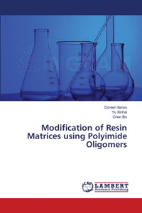 Modification of Resin Matrices using Polyimide Oligomers