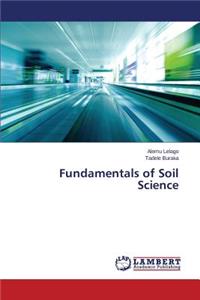 Fundamentals of Soil Science