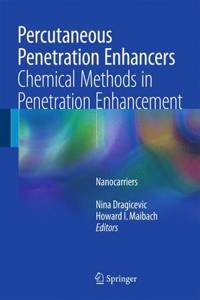 Percutaneous Penetration Enhancers Chemical Methods in Penetration Enhancement