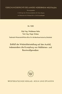 Einfluß der Webstuhleinstellung auf den Ausfall, insbesondere die Krumpfung von Halbleinen- und Baumwollgeweben