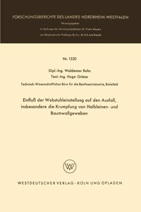 Einfluß der Webstuhleinstellung auf den Ausfall, insbesondere die Krumpfung von Halbleinen- und Baumwollgeweben