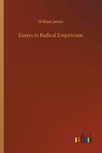 Essays in Radical Empiricism