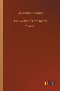 Works of Lord Byron