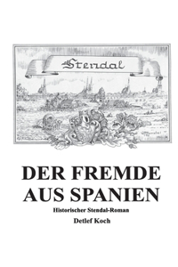 Der Fremde aus Spanien