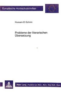 Probleme der literarischen Uebersetzung