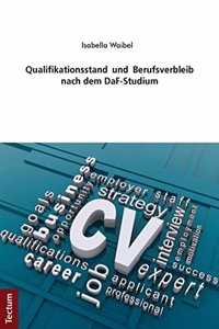 Qualifikationsstand Und Berufsverbleib Nach Dem Daf-Studium