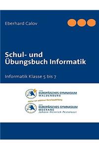 Schul- und Übungsbuch Informatik