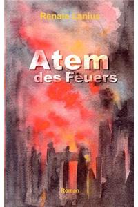 Atem des Feuers
