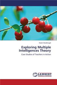 Exploring Multiple Intelligences Theory