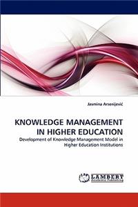 Knowledge Management in Higher Education