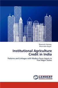 Institutional Agriculture Credit in India