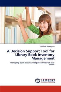 Decision Support Tool for Library Book Inventory Management