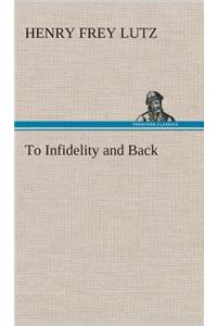 To Infidelity and Back