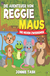 Die Abenteuer von Reggie Maus und seinen Waldfreunden