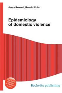 Epidemiology of Domestic Violence
