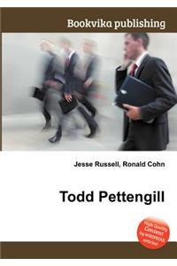 Todd Pettengill