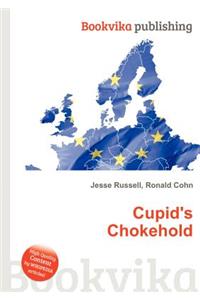 Cupid's Chokehold