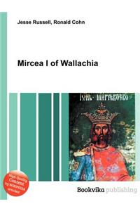Mircea I of Wallachia