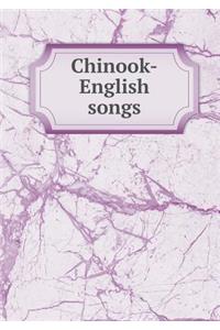 Chinook-English songs