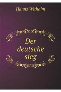 Der deutsche sieg