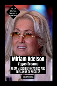 Miriam Adelson - Vegas Dreams