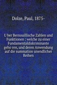 Uber Bernouillische Zahlen und Funktionen