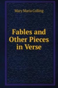 Fables and Other Pieces in Verse