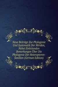 Neue Beitrage Zur Phylogenie Und Systematik Der Miriden, Nebst Einleitenden Bemerkungen Uber Die Phylogenie Der Heteropteren-familien (German Edition)